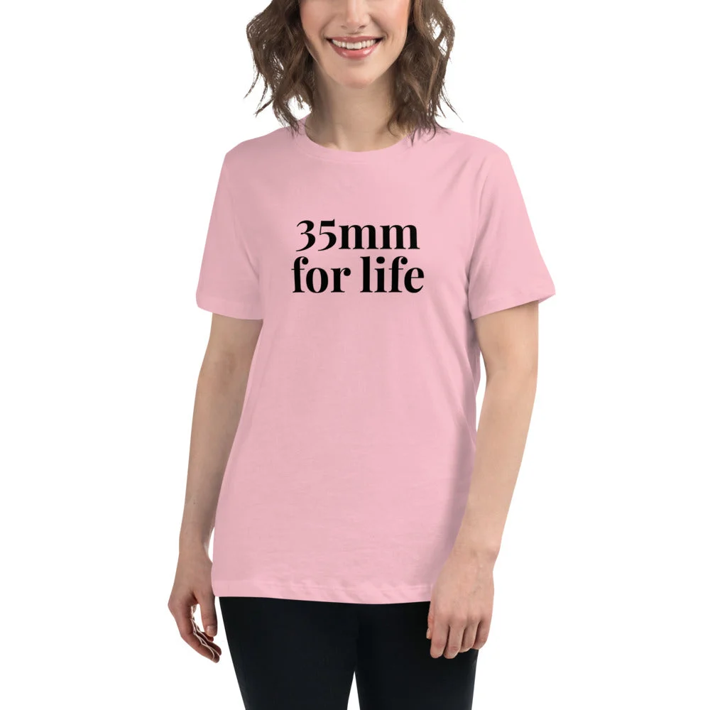 35mm For Life Women's Relaxed T-Shirt
