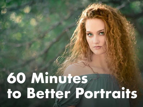 60 Minutes to Better Portraits