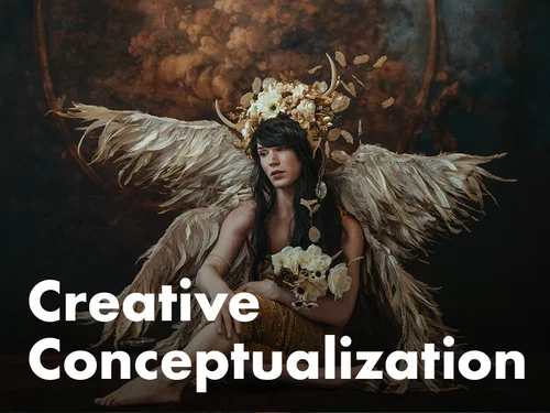 Creative Conceptualization – Develop Your Creativity with Narrative Storytelling Imagery Class
