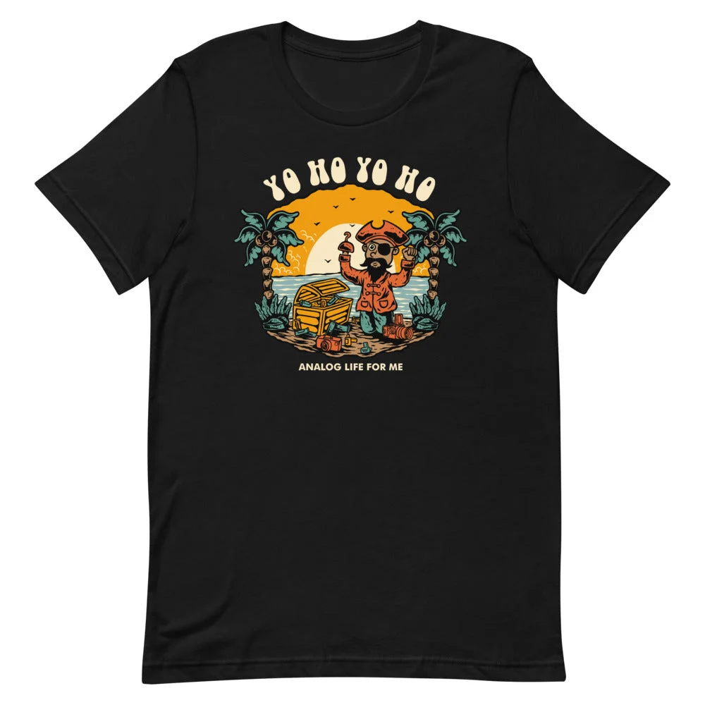 Yo Ho Yo Ho Analog Life For Me Unisex T-Shirt